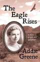 The Eagle Rises, Addie Greene 