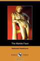 The Marble Faun, Hawthorne Nathaniel 