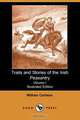Traits and Stories of the Irish Peasantry, Volume I, William Carleton 