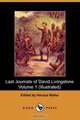 The Last Journals of David Livingstone, Volume I, 