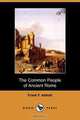 The Common People of Ancient Rome, Frank Frost Abbott 