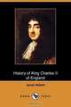 History of King Charles the Second of England, Jacob Abbott 