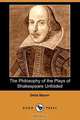 The Philosophy of the Plays of Shakespeare Unfolded, Delia Bacon 