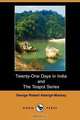 Twenty-One Days in India; And, the Teapot Series, George Robert Aberigh-MacKay 