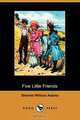 Five Little Friends, Sherred Willcox Adams 