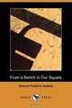 From a Bench in Our Square, Samuel Hopkins Adams 