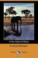 In the Heart of Africa, Samuel White Baker 