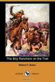 The Boy Ranchers on the Trail, Willard F. Baker 