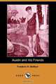 Austin and His Friends, Frederic H. Balfour 