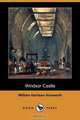 Windsor Castle, William Harrison Ainsworth 