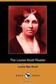 The Louisa Alcott Reader, Louisa May Alcott 