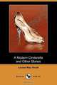 A Modern Cinderella and Other Stories (Dodo Press), Louisa May Alcott 