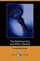 The Mysterious Key and What It Opened, Louisa May Alcott 