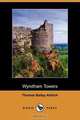 Wyndham Towers (Dodo Press), Thomas Bailey Aldrich 