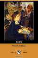 Beatrix (Dodo Press), Honore De Balzac 