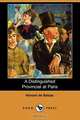 A Distinguished Provincial at Paris (Dodo Press), Honore De Balzac 