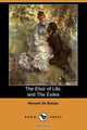 The Elixir of Life, and the Exiles (Dodo Press), Honore De Balzac 