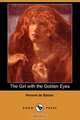 The Girl with the Golden Eyes (Dodo Press), Honore De Balzac 