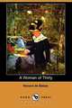 A Woman of Thirty (Dodo Press), Honore De Balzac 