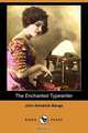 The Enchanted Typewriter (Dodo Press), John Kendrick Bangs 