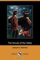 The Scouts of the Valley (Dodo Press), Joseph A. Altsheler 