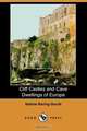 Cliff Castles and Cave Dwellings of Europe (Dodo Press), Sabine Baring-Gould 