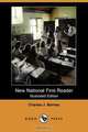 New National First Reader (Illustrated Edition) (Dodo Press), Charles J. Barnes 