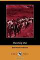 Marching Men (Dodo Press), Sherwood Anderson 