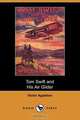 Tom Swift and His Air Glider, or Seeking the Platinum Treasure (Dodo Press), Victor II Appleton 