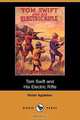 Tom Swift and His Electric Rifle (Dodo Press), Victor II Appleton 