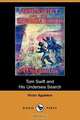 Tom Swift and His Undersea Search, Or, the Treasure on the Floor of the Atlantic (Dodo Press), Victor II Appleton 