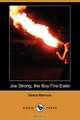 Joe Strong, the Boy Fire-Eater (Dodo Press), Vance Barnum 
