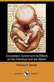Conception Control and Its Effects on the Individual and the Nation (Dodo Press), Florence E. Barrett 