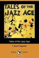 Tales of the Jazz Age (Dodo Press), F. Scott Fitzgerald 