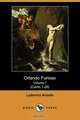 Orlando Furioso Volume I (Canto 1-28) (Dodo Press), Ludovico Ariosto 