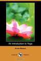 An Introduction to Yoga (Dodo Press), Annie Wood Besant 
