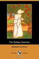 The Solitary Summer (Dodo Press), Elizabeth Von Arnim 