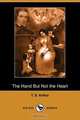 The Hand But Not the Heart (Dodo Press), T. S. Arthur 