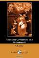 Trials and Confessions of a Housekeeper (Dodo Press), T. S. Arthur 