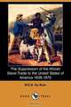 The Suppression of the African Slave-Trade to the United States of America 1638-1870 (Dodo Press), W. E. B. Du Bois 