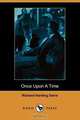 Once Upon a Time (Illustrated Edition) (Dodo Press), Richard Harding Davis 
