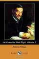 He Knew He Was Right, Volume 2 (Dodo Press), Anthony Ed Trollope 