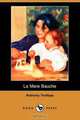 La Mere Bauche (Dodo Press), Anthony Ed Trollope 