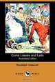 Come Lasses and Lads (Illustrated Edition) (Dodo Press), Randolph Caldecott 
