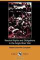 Neutral Rights and Obligations in the Anglo-Boer War (Dodo Press), Robert Granville Campbell 