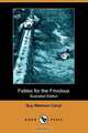 Fables for the Frivolous (Illustrated Edition) (Dodo Press), Guy Wetmore Carryl 