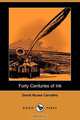 Forty Centuries of Ink (Dodo Press), David Nunes Carvalho 