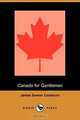 Canada for Gentlemen (Dodo Press), James Seaton Cockburn 