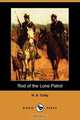 Rod of the Lone Patrol (Dodo Press), H. A. Cody 