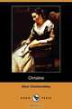 Christine (Dodo Press), Alice Cholmondeley 